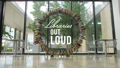 Libraries Out Loud | Preview