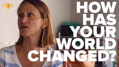 How Has Your World Changed?