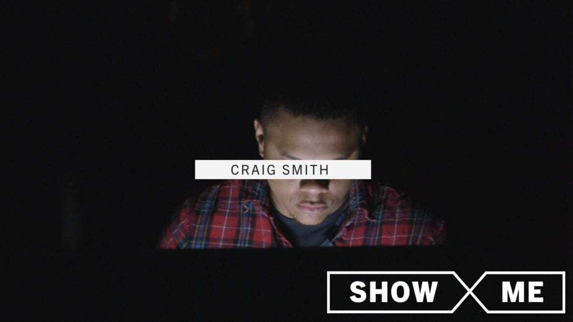 "Show Me | Craig Smith"