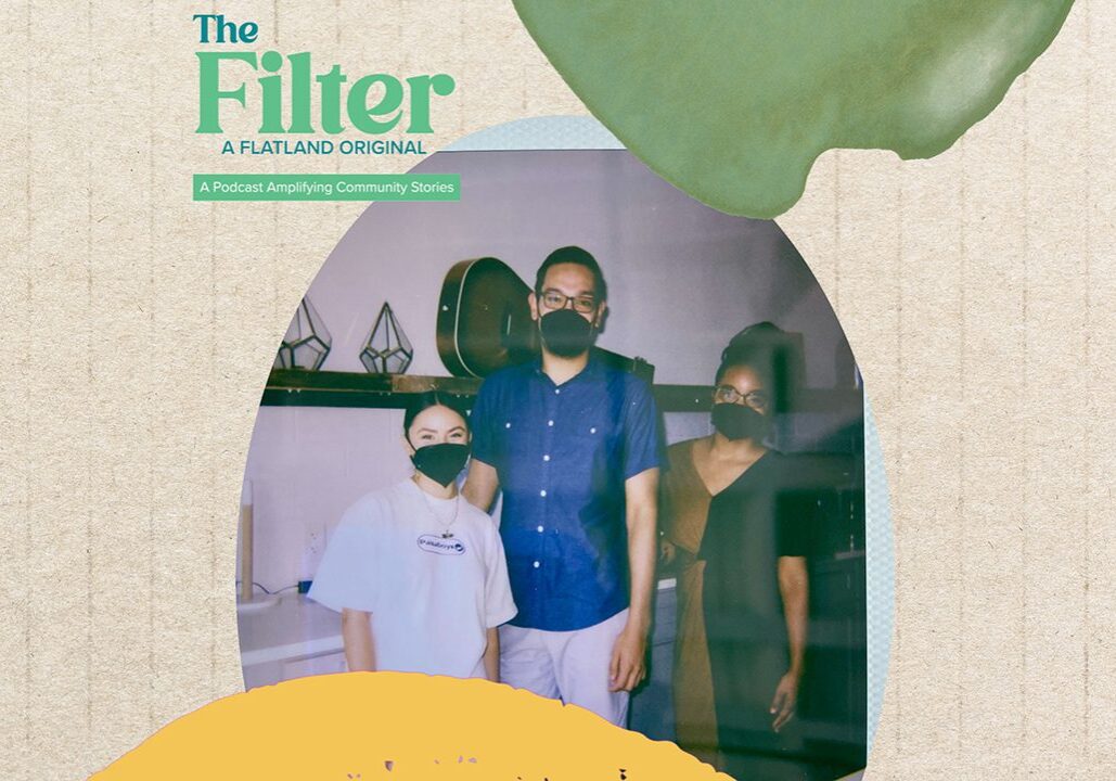 Hosts Vicky Diaz-Camacho and Ieshia Downton pose with their guest Oscar Orozco. A collage of yellow and green against a paper-like background frames the image with "The Filter podcast" logo on the top left corner.