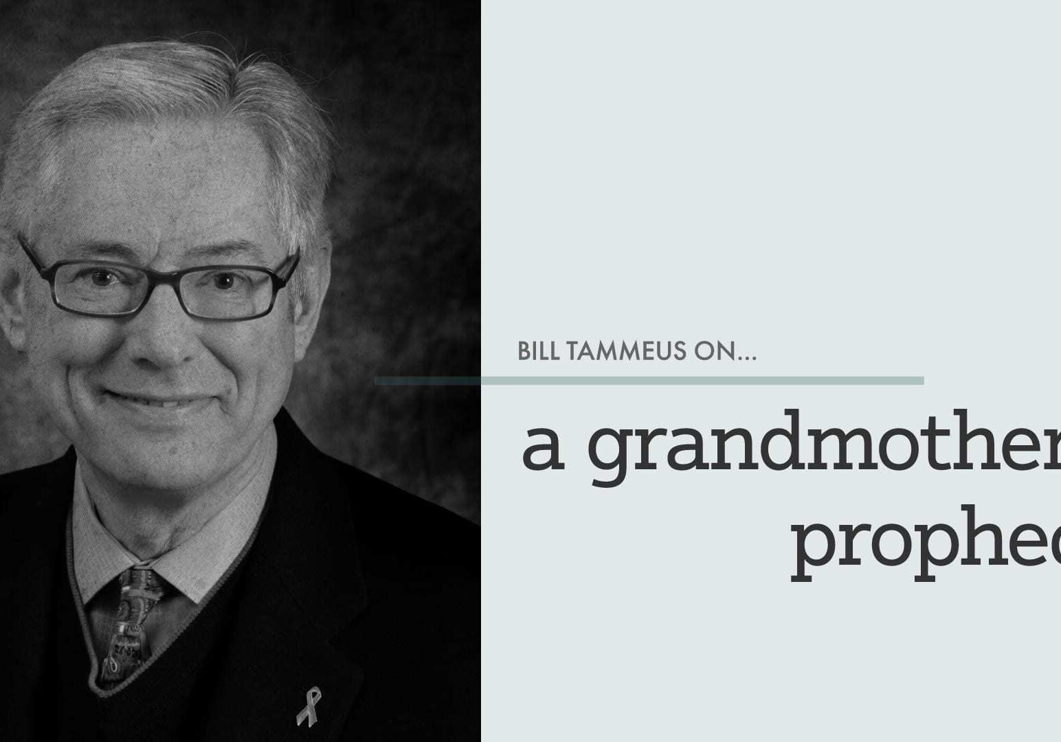 billtammeus_a_grandmothers_prophecy