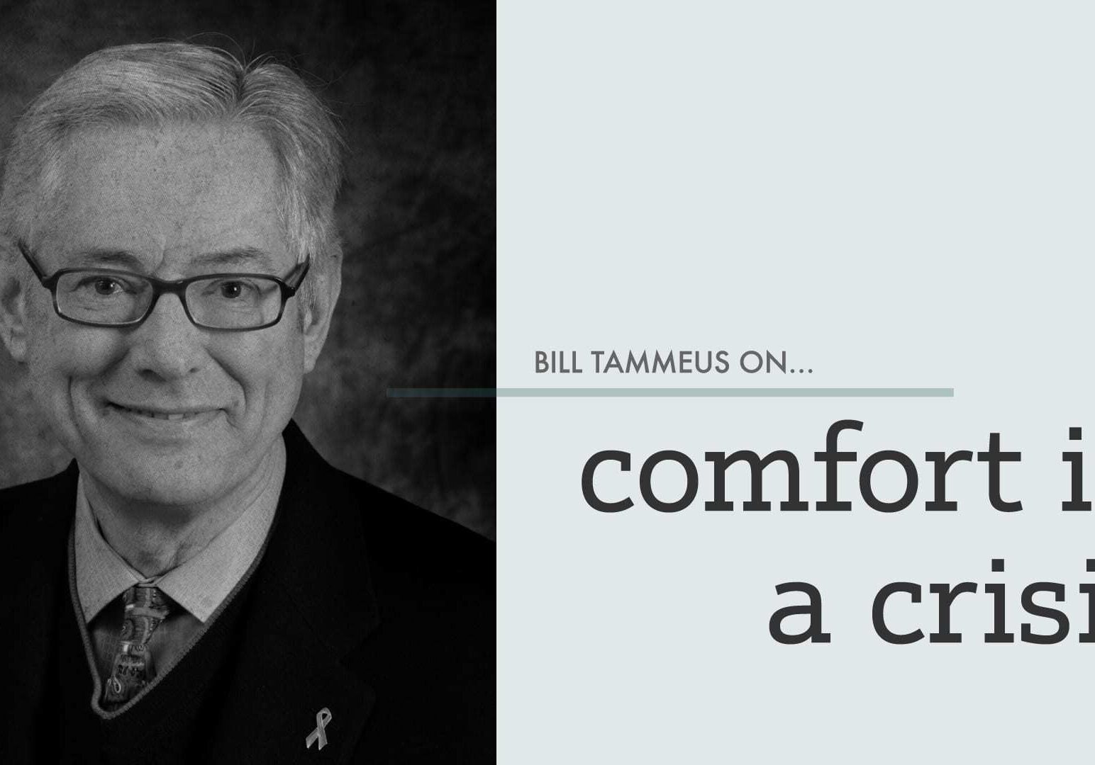Comfort in Crisis